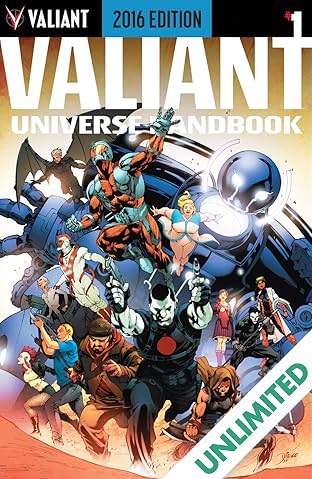 Valiant Universe Handbook: 2016 Edition #1: Digital Exclusives Edition